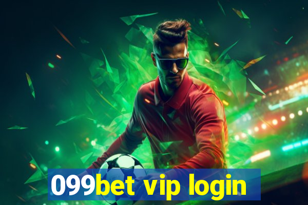 099bet vip login